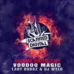 SD107 : Lady Dubbz & DJ Wyld - Voodoo Magic. Release 22/2/2017