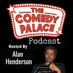 The Comedy Palace PODCAST ep 27  with Tommy Lucero  2-9-2017
