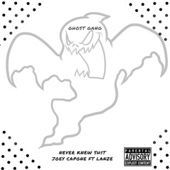 Never Knew Sh$t Lanze Lanez ft Joey Capone