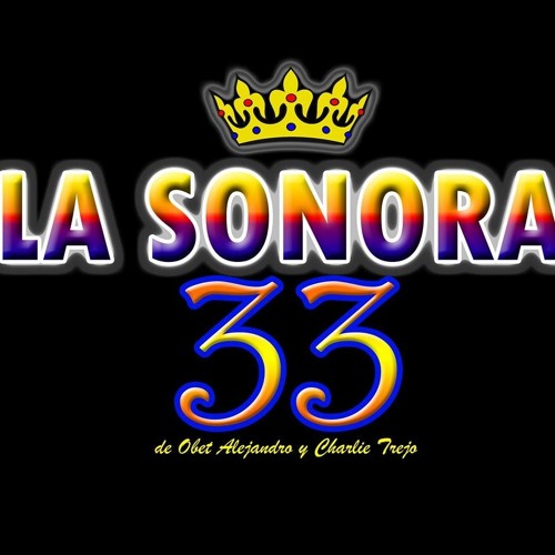 la sonora 33 - Las Velas Encendidas