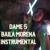 Artwork for DAME 5 - Baila Morena Instrumental
