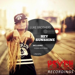 Hey Sunshine (Preview) [Psych Recordings]