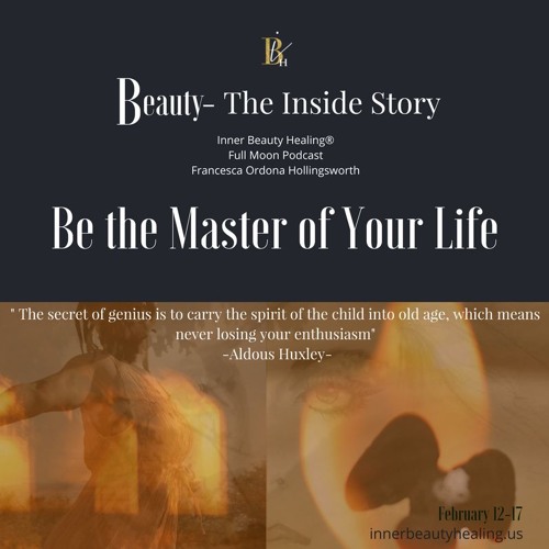 Be The Master Of Your Life By Podcast Beauty The Inside Story On