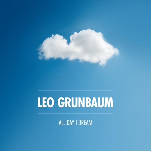 All Day I Dream Podcast 010 : Leo Grunbaum - Part 1 - Winter Sun