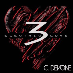 Electric Love By DJ C. DeVOne