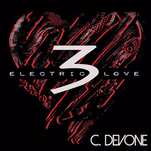 Electric Love By DJ C. DeVOne