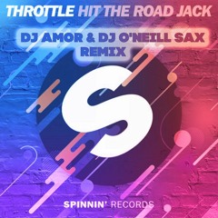 Throttle – Hit The Road Jack (Dj Amor feat. Dj O'Neill Sax Remix)