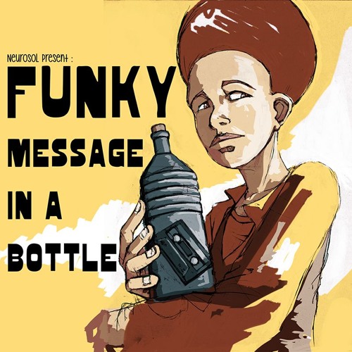 Funky Message in a Bottle