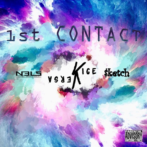 1st Contact (Prod. by Vice Versa) - Trailmix [Nels, $ketch, & Vice Versa]