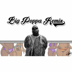 Notorious B.I.G - Big Poppa (Mashup by. DJ DISCRETION)