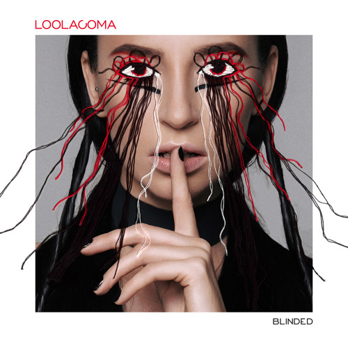 Loolacoma - Blinded