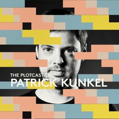 THE PLOTcast #13 - Patrick Kunkel - live