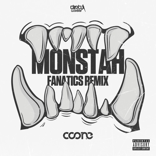 Coone - Monstah (Fanatics Remix)