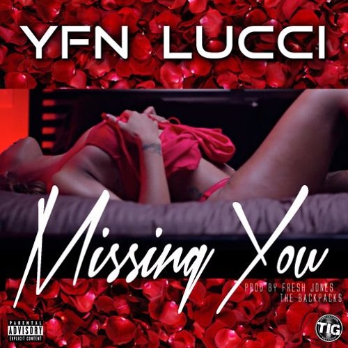 YFN Lucci - Missing You Interlude (Aint Ready For Love)
