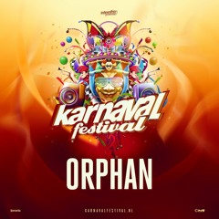 Karnaval Festival 2017 - Warmup Mix Orphan