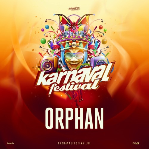 Stream Karnaval Festival 2017 Warmup Mix Orphan By Intentsfestival