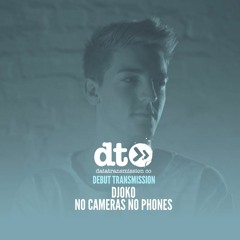 DJOKO - No Cameras No Phones