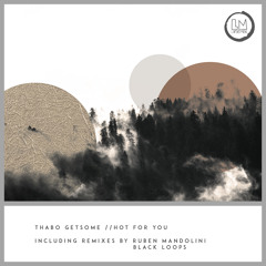 Thabo Getsome - Don't Make Me Wait (Black Loops Remix)