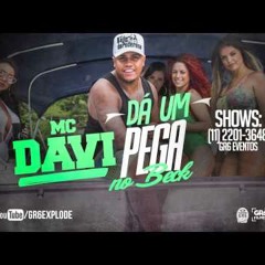 MC Davi - Da um  Pega No Beck (DJ R7) Lançamento oficial 2017