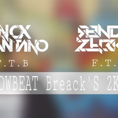 Enox Mantano ft Randy Zheku_SLOWBEAT'Breack'S 2K17 (T.T.B x B.W)