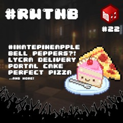 RWTNB #22 - Food glorious food! What does peanut butter taste like and the trouble with bell peppers