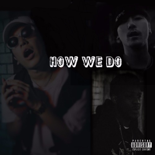 How We Do Feat. Jin Dogg & Young Coco