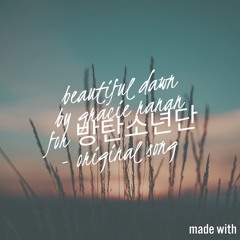 Beautiful Dawn For 방탄소년단 ( Original)