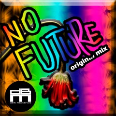No Future (Original Mix) -  dB`s MECHANICS