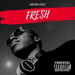 Fresh [Prod. by Adriano Blaze]