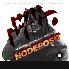 Mankind ft Masedi_za and Korianda - No Deposit