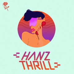 Hanz - Thrill (im sorry remix) prod. Swell