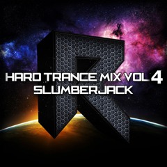 Hard Trance Mix Vol 4 - SlumberJack (2nd Anniversary Mix!)