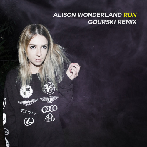 Stream Alison Wonderland - Run (Gourski Flip) by Gourski | Listen online  for free on SoundCloud