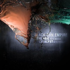 Black Sun Empire & Pythius - Catalyst