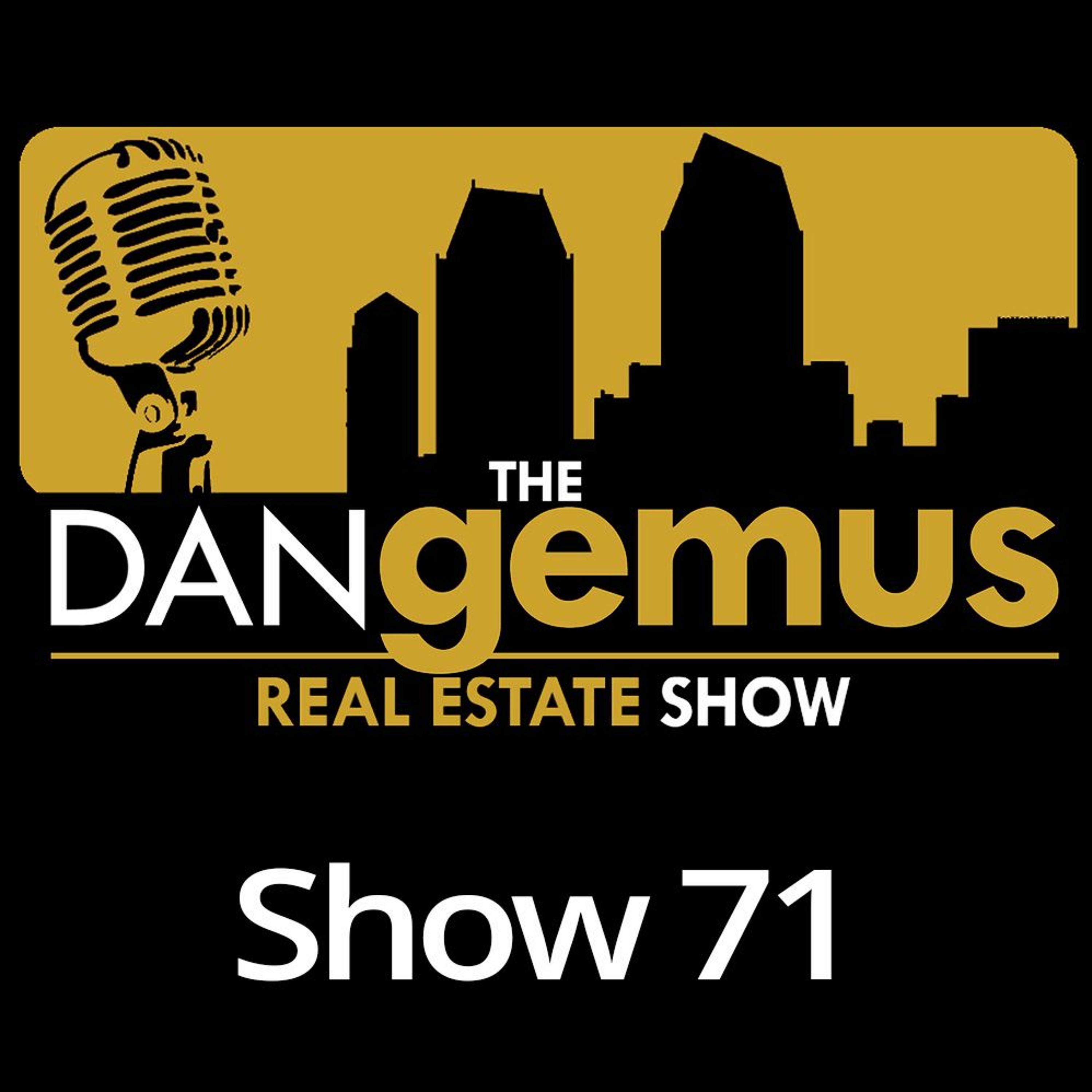 The Dan Gemus Real Estate Show
