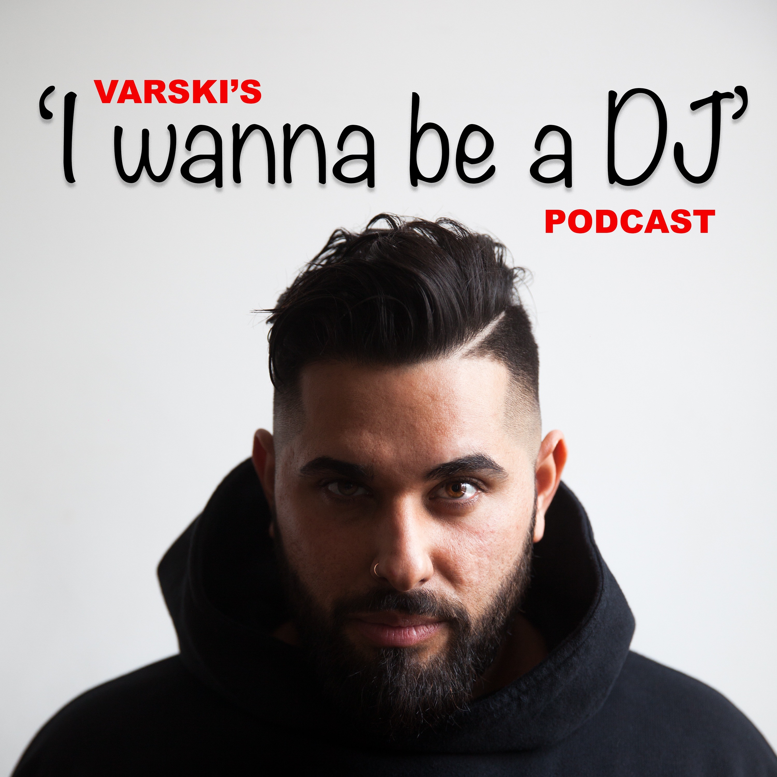 I Wanna Be A DJ Podcast