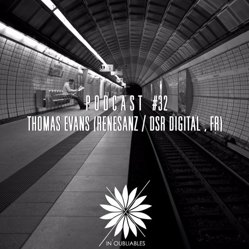 Podcast #32 - Thomas Evans (Renesanz / DSR Digital, Fr)