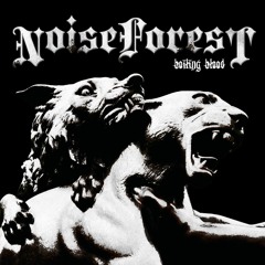 Noise Forest - Boiling Blood