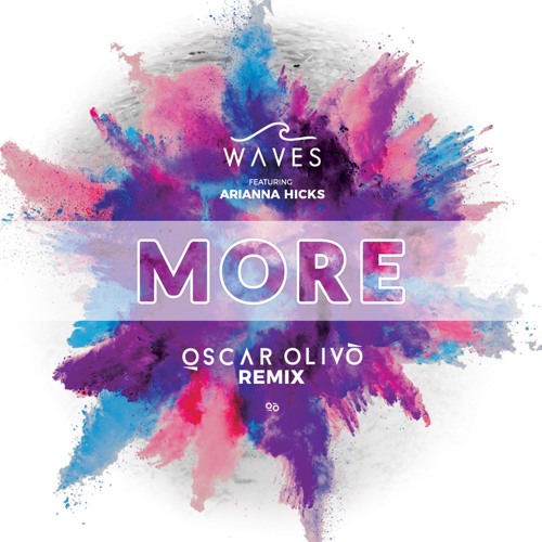 More (Oscar Olivo Remix) [Feat. Arianna Hicks]