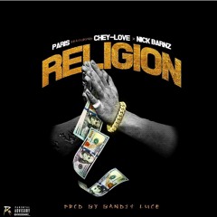 Paris 2 Vegas - Ft Chey-Love & Nick Barnz - Religion
