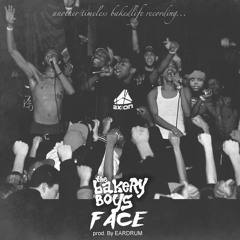 The Bakery Boys - FACE (Prod. By EARDRUM)