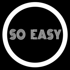 SO EASY ( Original mix )