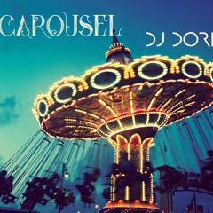 Dj Dori - Carousel (Fev 2017)