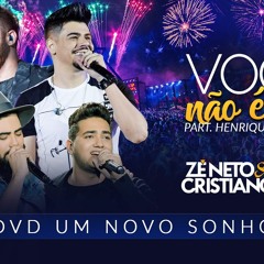 Zé Neto E Cristiano - Você Não É Ela Part. Henrique E Juliano