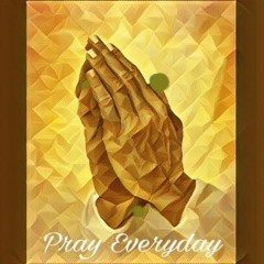 Pray Everyday x New Breed Kings