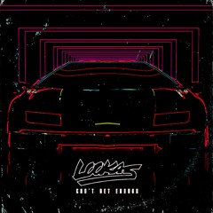 Lookas - Can't Get Enough (Jupe Remix)