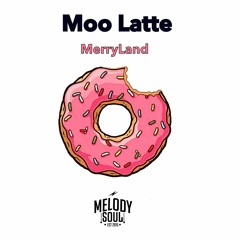 Moo Latte - MerryLand (J Dilla Tribute)