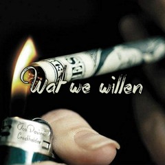 Ft Crackhelder - Wat We Willen (prod. by Lucid Soundz)
