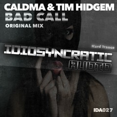 Caldma & Tim Hidgem - Bad Call ( Original Mix ) IDA027