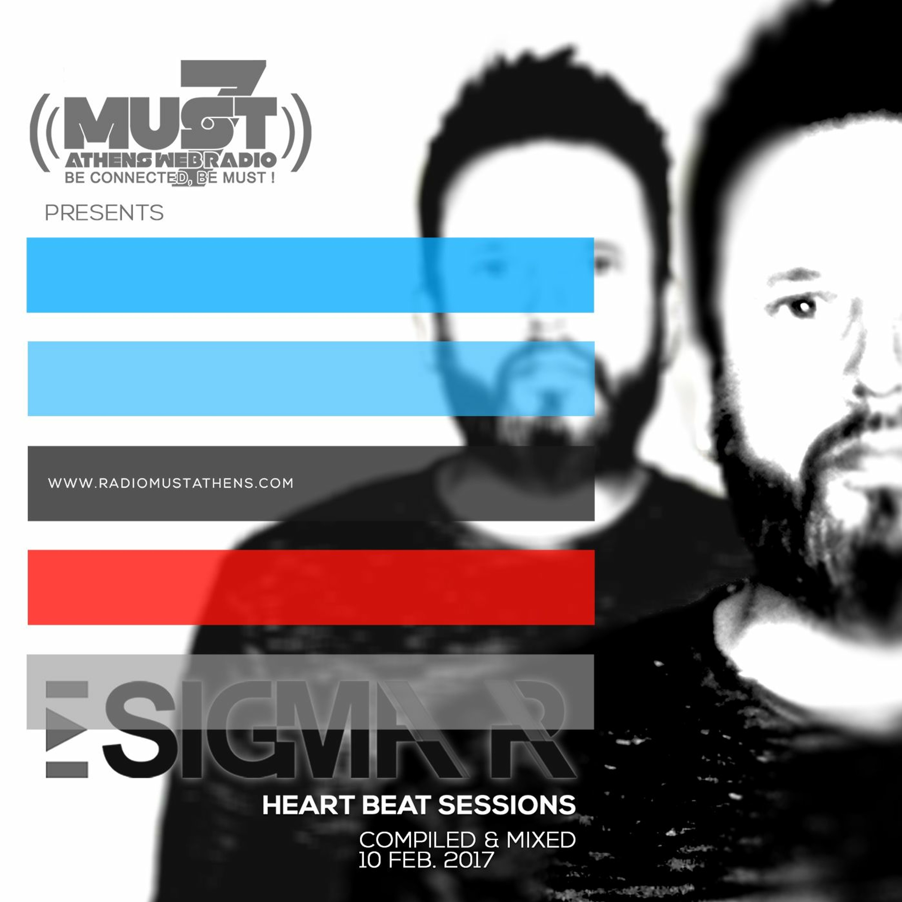 Sigma Pr - Heart Beat Sessions 10 FEB  2017 @ Radio Must (Athens) episode artwork